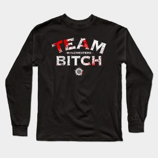 Team Bitch Long Sleeve T-Shirt